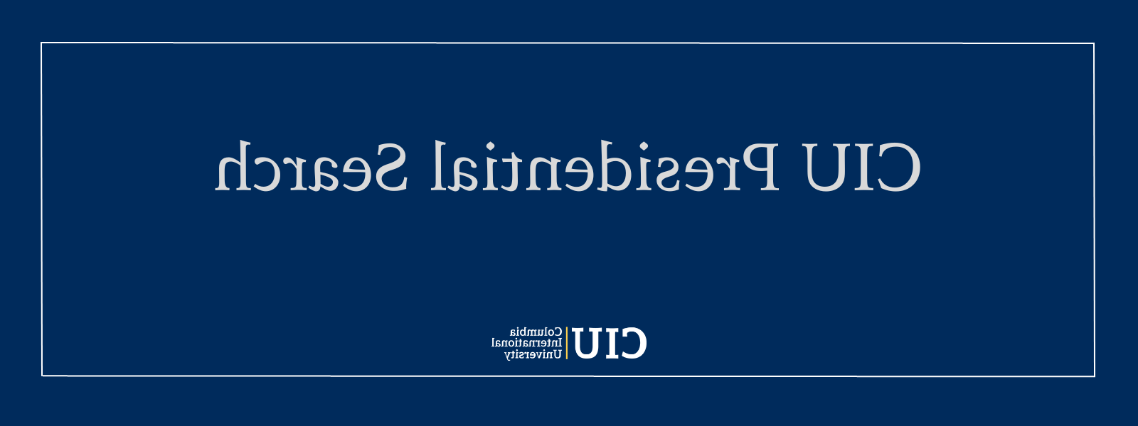 蓝框与CIU标志和文字:CIU总统搜索